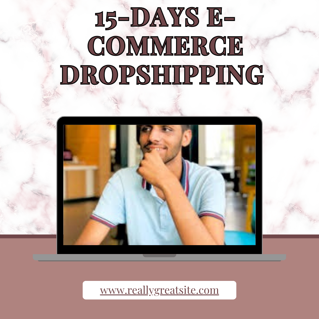 15-Days E-commerce Dropshipping Blueprint