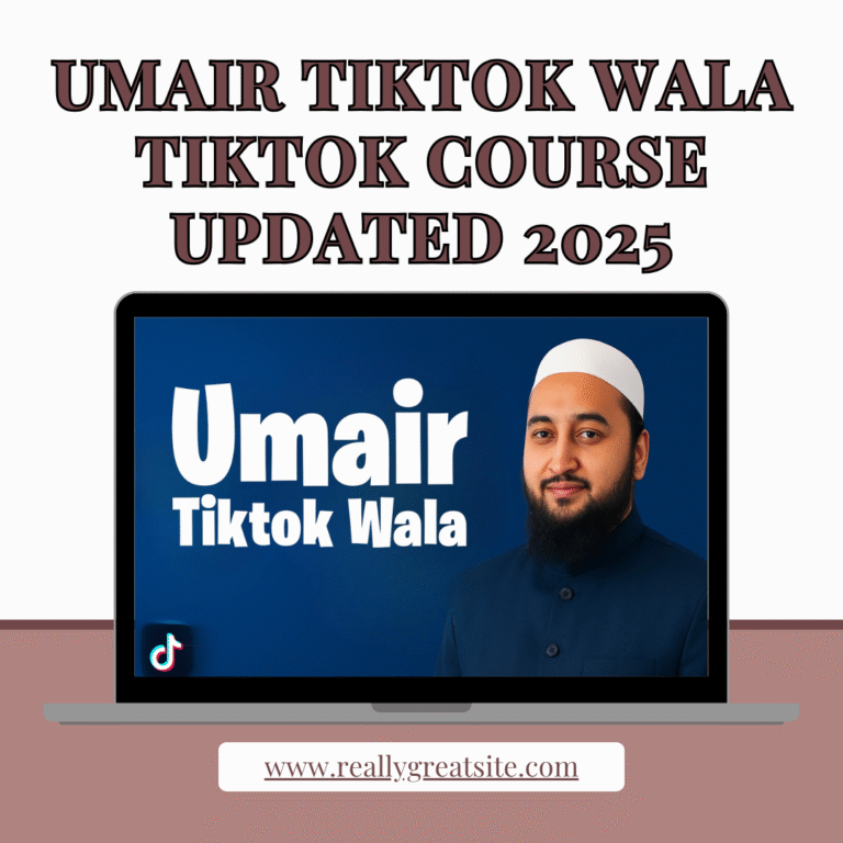 Umair Tiktok Wala - Tiktok Course Updated 2025